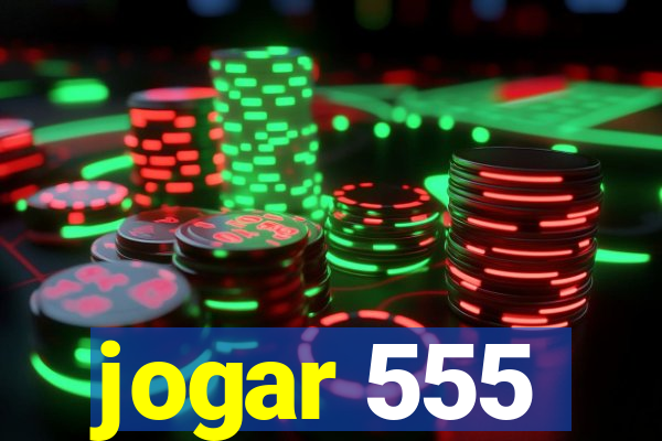 jogar 555